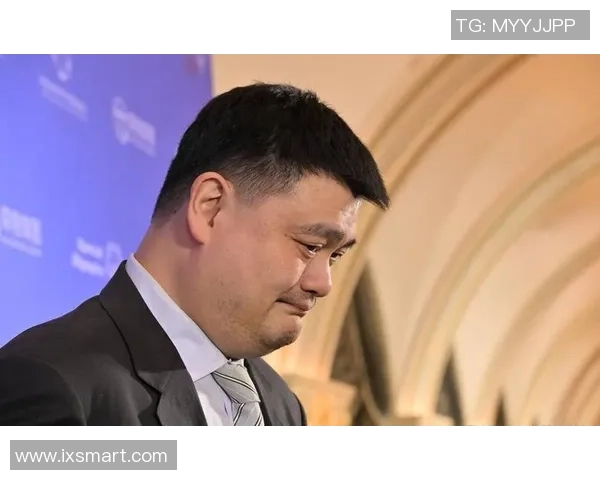 姚明微笑女篮携手共进展现青春风采与拼搏精神